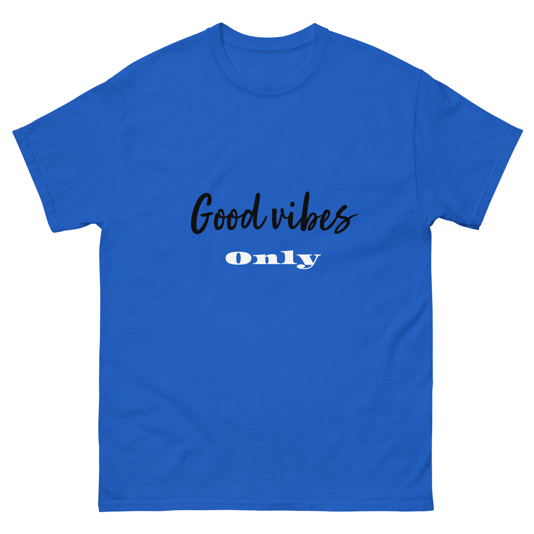 Good vibes only Unisex classic tee